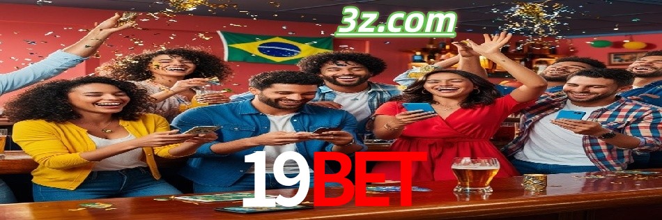 Por Que Escolher o Cassino do 19bet